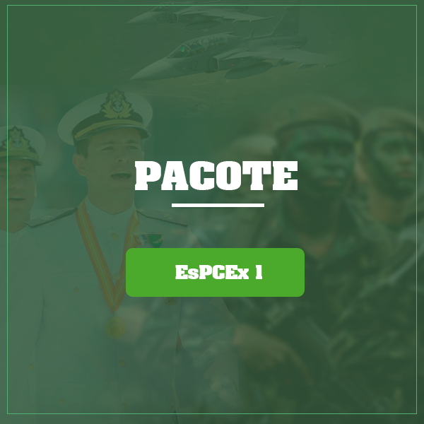 Pacote EsPCEx 1 (Português, Redação, História e Geografia, Matemática, Física e Química)